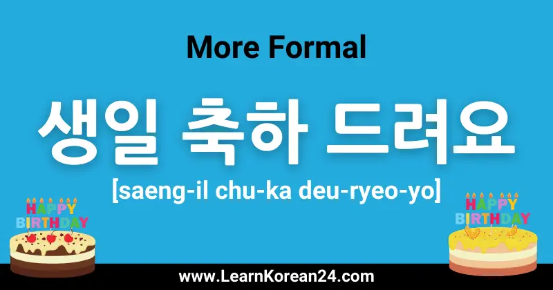 Extra Formal Way To Say Happy Birthday In Korean