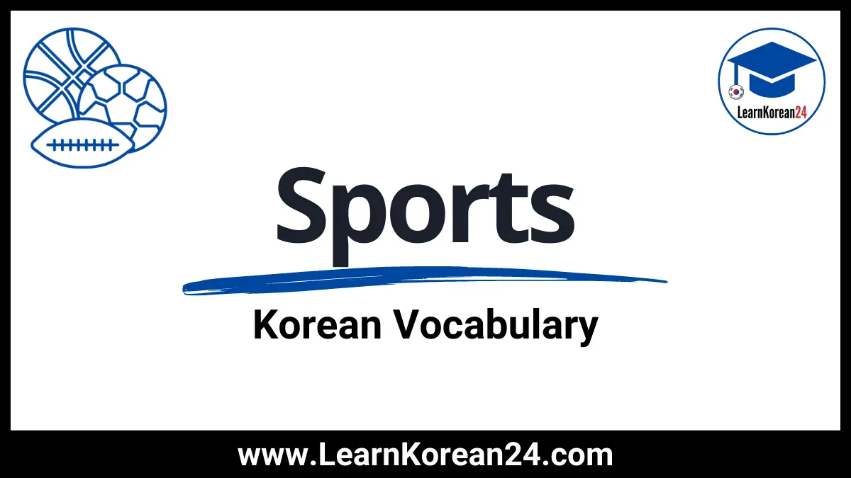 Sports In Korean Vocabulary