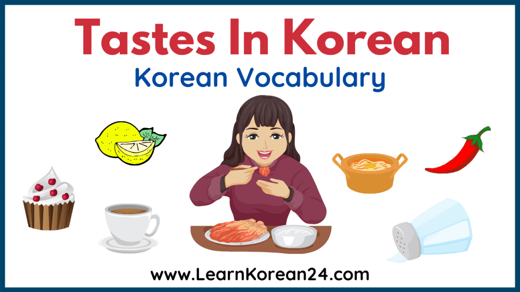 Tastes in Korean