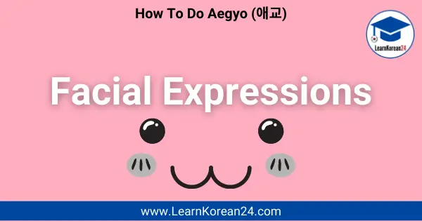 How to Do Aegyo