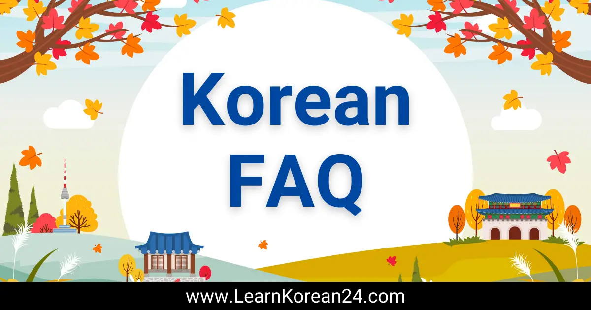Korean FAQ