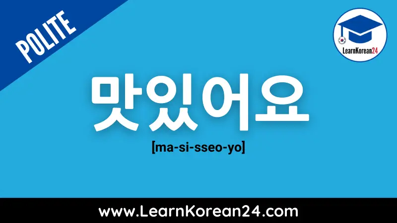 Polite Delicious In Korean