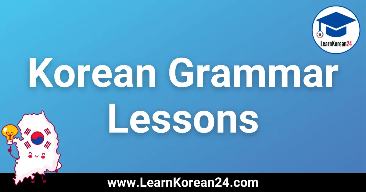 Korean Grammar Lessons
