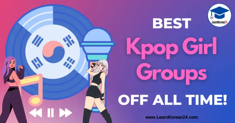 Top 5 Best Kpop Girl Groups Of All Time