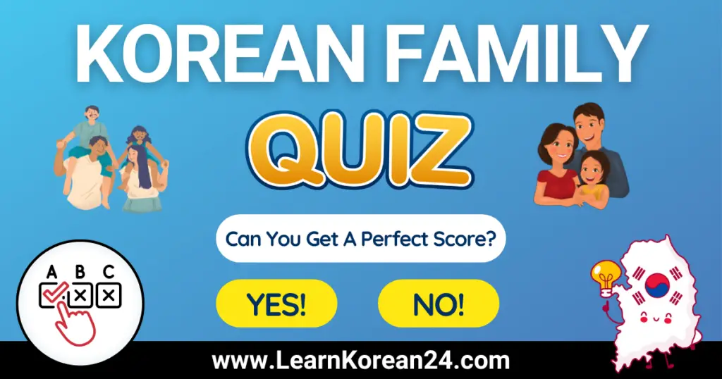 Korean Family Quiz