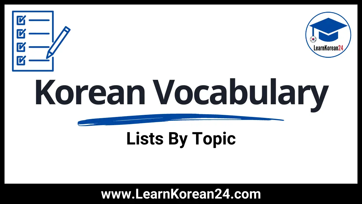 Korean Vocabulary Lists By Topic